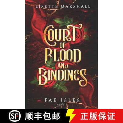 【3-4周达】Court of Blood and Bindings: A Steamy Fae Fantasy Romance [9789083256887]