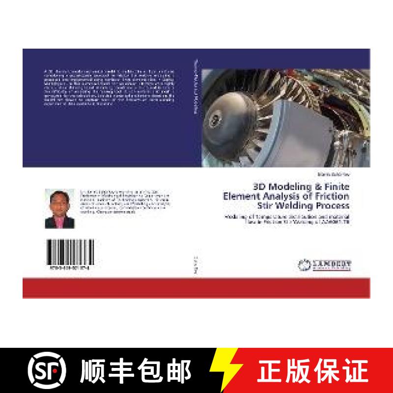 预订 3D Modeling & Finite Element Analysis of Friction Stir Welding Process [9783659571374]