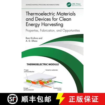 【3-4周达】Thermoelectric Materials and Devices for Clean Energy Harvesting: Properties, Fabrication,... [9781032619323]