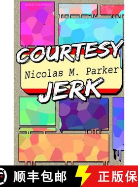 【3-4周达】Courtesy Jerk [9781365766510]