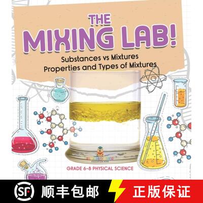 【3-4周达】The Mixing Lab! Substances vs Mixtures | Properties and Types of Mixtures | Grade 6-8 Phys... [9781541994782]