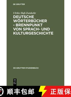 预订 Deutsche Woerterbucher - Brennpunkt von Sprach- und Kulturgeschichte [9783110148855]