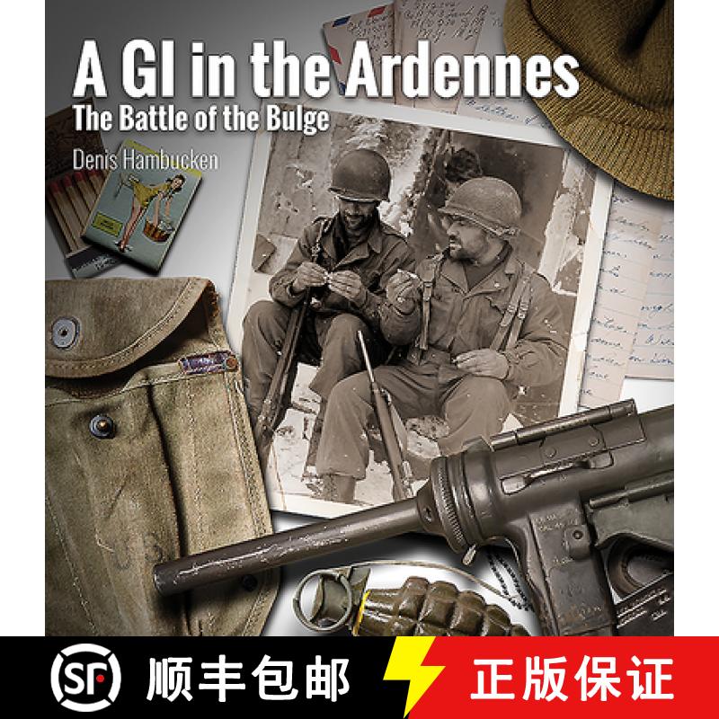 【3-4周达】A G.I. in the Ardennes: The Battle of the Bulge [9781526756183]