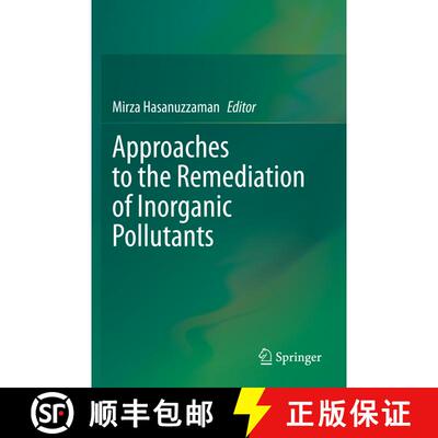 【3-4周达】Approaches to the Remediation of Inorganic Pollutants [9789811562235]