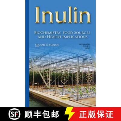 【3-4周达】精装 Inulin: Biochemistry, Food Sources and Health Implications [9781634639859]