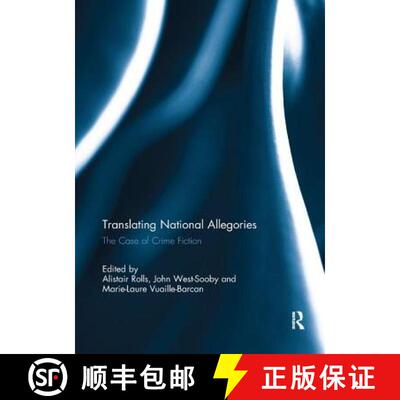 【3-4周达】Translating National Allegories : The Case of Crime Fiction [9780367234966]