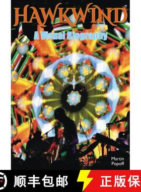 【3-4周达】Hawkwind: A Visual Biography [9781915246349]