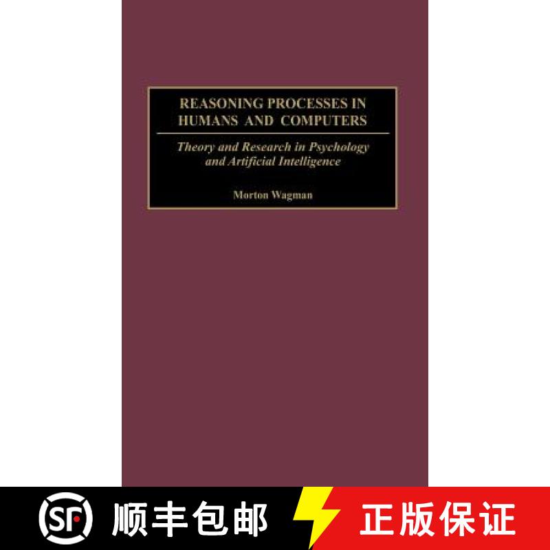 【3-4周达】Reasoning Processes in Humans and Computers: Theory and Research in Psychology and Artific... [9780275975258]