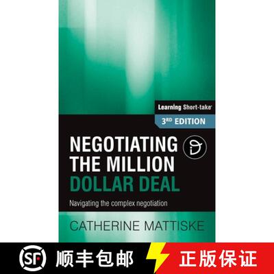 【3-4周达】Negotiating the Million Dollar Deal: Navigating the complex negotiation [9781921547171]