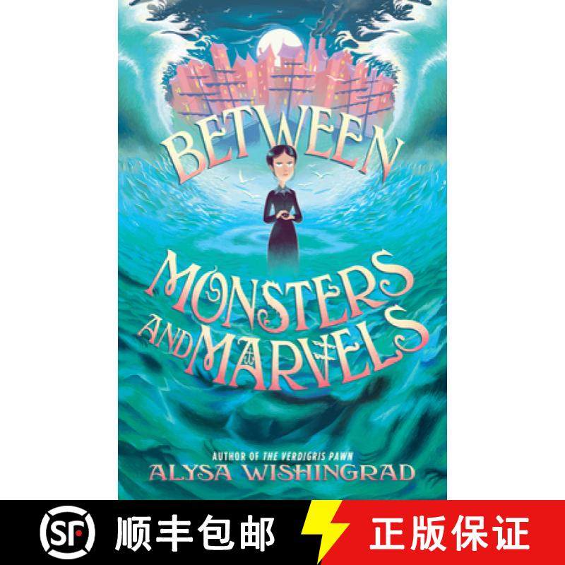 【3-4周达】Between Monsters and Marvels [9780063244870]