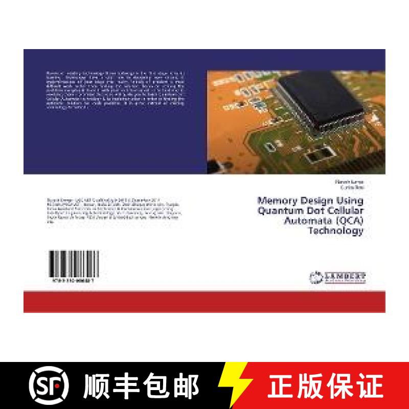 预订 Memory Design Using Quantum Dot Cellular Automata (QCA) Technology [9783330086487]