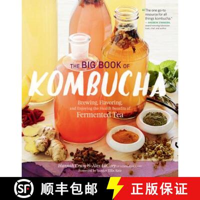 【3-4周达】The Big Book of Kombucha: Brewing, Flavoring, and Enjoying the Health Benefits of Fermente... [9781612124346]