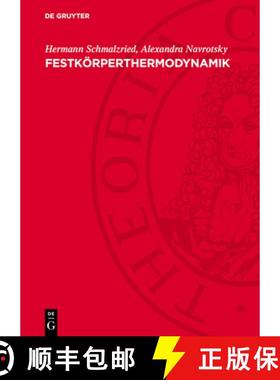 预订 Festkörperthermodynamik: Chemie Des Festen Zustandes [9783112772461]