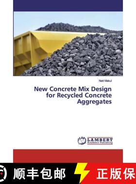 预订 New Concrete Mix Design for Recycled Concrete Aggregates [9786200326157]