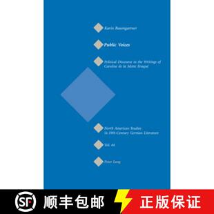Discourse Political Public Motte the Fouqué Voices; Caroline 3周达 9783039115754 Writings
