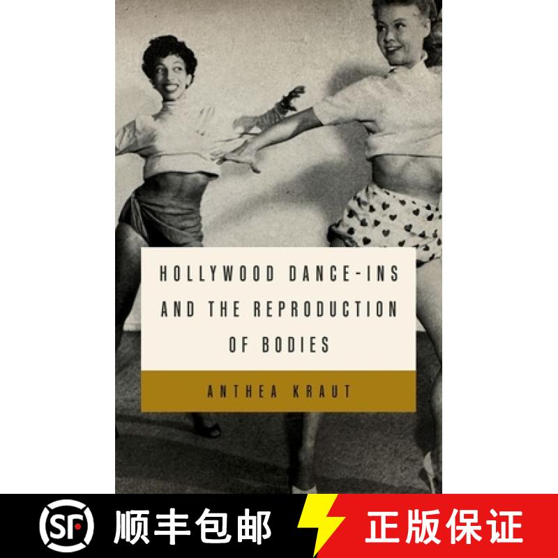 【3-4周达】Hollywood Dance-Ins and the Reproduction of Bodies [9780197789667]