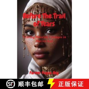 Trail 9798869197429 Lineages Before The Tears Soil 预订 Tracing Native Moorish