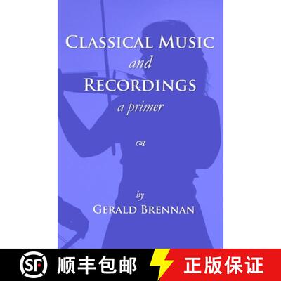 【3-4周达】Classical Music & Recordings: a primer [9780979724732]
