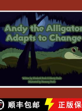 【3-4周达】Andy the Alligator Adapts to Change [9781953612014]