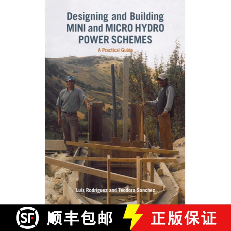 【2-3周达】Designing and Building Mini and Micro Hydro Power Schemes: A Practical Guide [9781853396465]