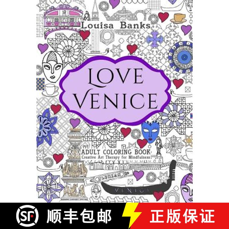 【3-4周达】Love Venice Adult Coloring Book: Creative Art Therapy for Mindfulness [9780957487857]