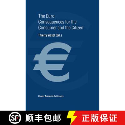 【3-4周达】精装 The Euro: Consequences for the Consumer and the Citizen [9780792385936]