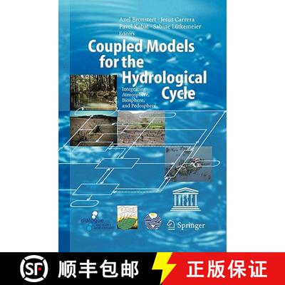 【3-4周达】Coupled Models for the Hydrological Cycle : Integrating Atmosphere, Biosphere and Pedosphere [9783642061165]