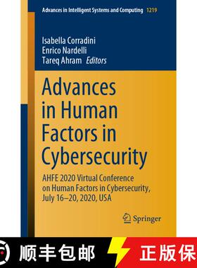 【3-4周达】Advances in Human Factors in Cybersecurity : AHFE 2020 Virtual Conference on Human Factors... [9783030525804]