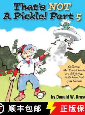 预订 That's NOT A Pickle!  Part 5 [9780998519197]
