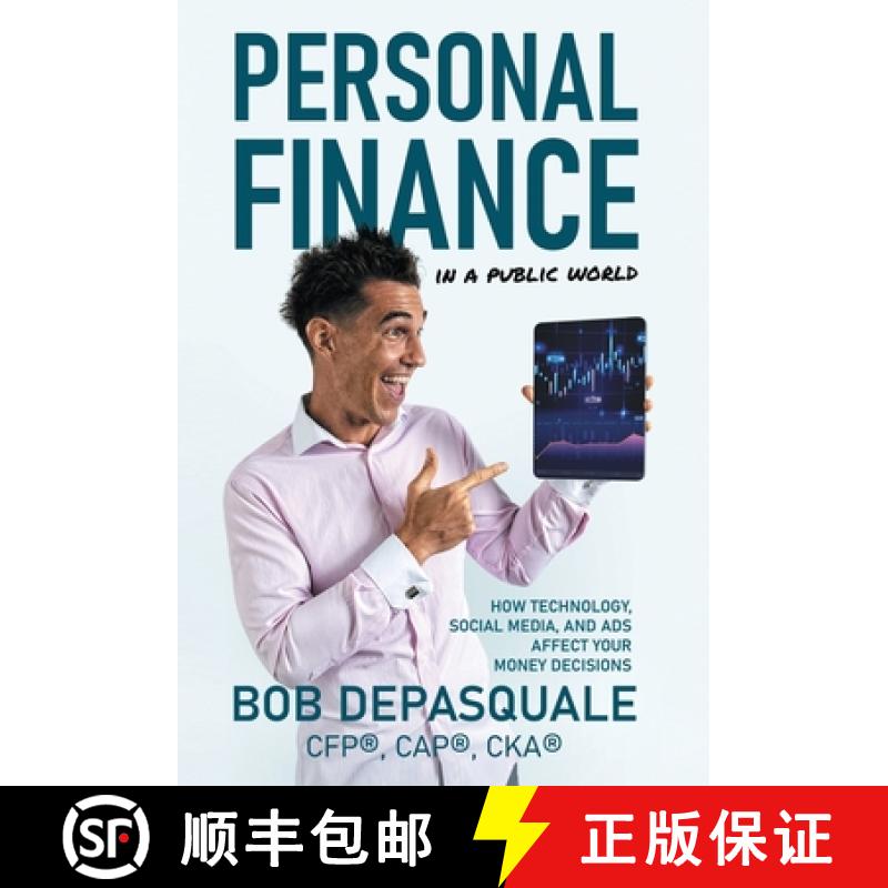 【3-4周达】Personal Finance in a Public World: How Technology, Social Media, and Ads Affect Your Mone... [9798885045100]