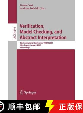 【3-4周达】Verification, Model Checking, and Abstract Interpretation : 8th International Conference, ... [9783540697350]