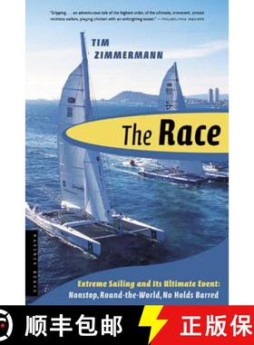 【3-4周达】The Race: The First Nonstop, Round-The-World, No-Holds-Barred Sailing Competition [9780618382705]