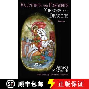 【3-4周达】Valentines and Forgeries, Mirrors and Dragons [9780865349216]