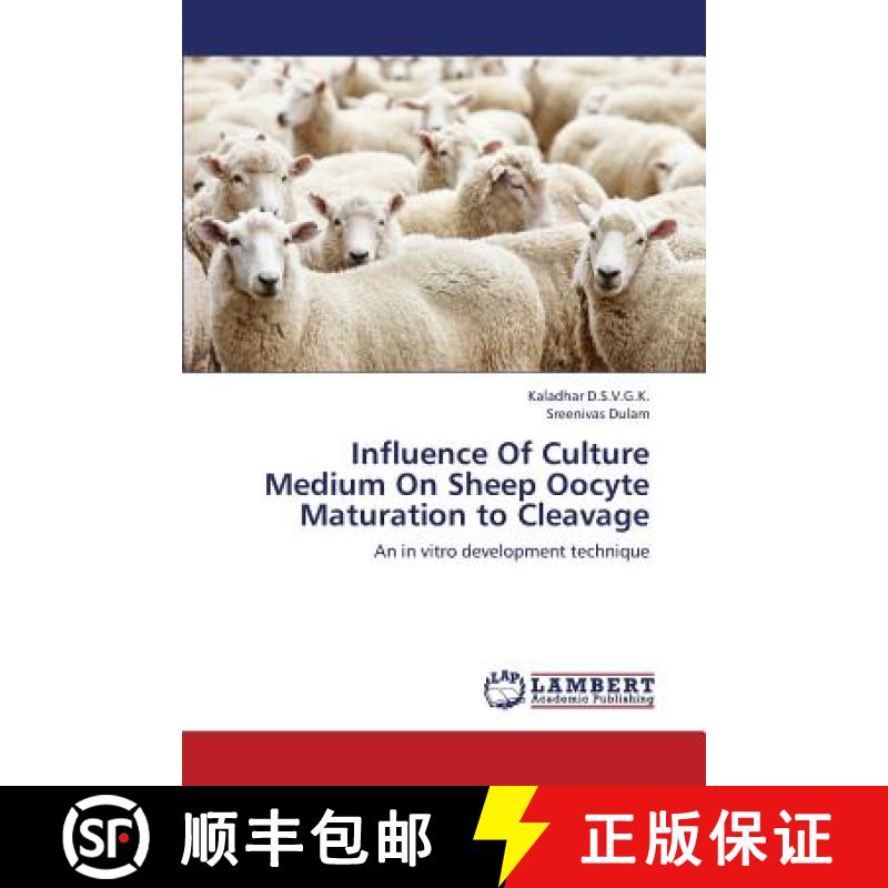 预订 Influence of Culture Medium on Sheep Oocyte Maturation to Cleavage [9783659446559]