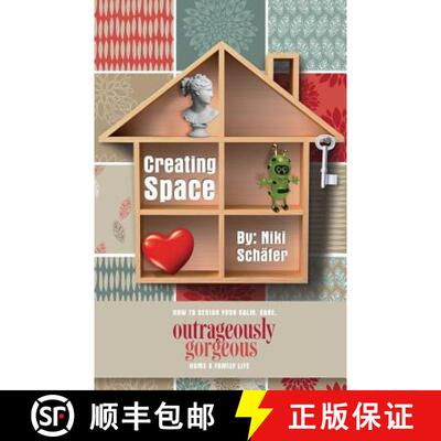 【3-4周达】Creating Space - How to Design Your Calm, Sane, Outrageously Gorgeous Home and Family-Life [9780957096097]