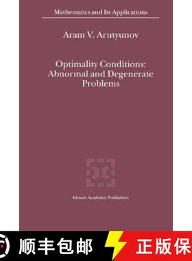 【3-4周达】Optimality Conditions: Abnormal and Degenerate Problems [9789048155965]