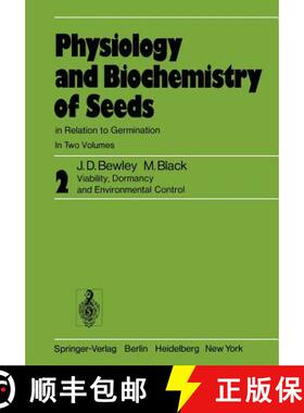 【3-4周达】Physiology and Biochemistry of Seeds in Relation to Germination : Volume 2: Viability, Dor... [9783642686450]