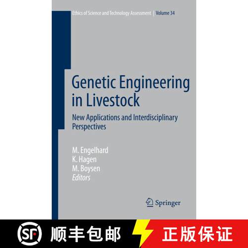 【3-4周达】精装 Genetic Engineering in Livestock : New Applications and Interdisciplinary Perspectives [9783540858423]