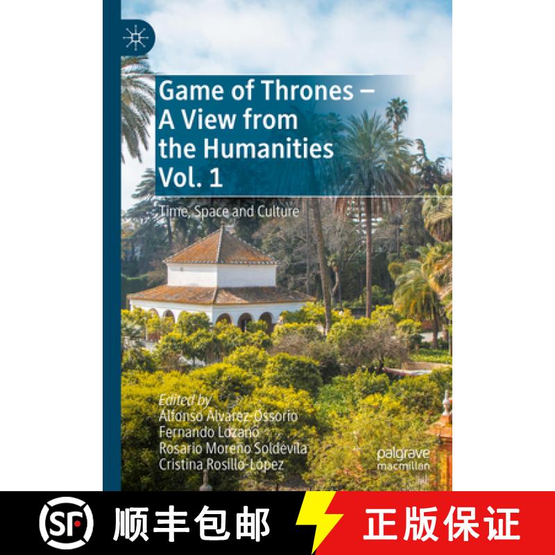 【3-4周达】Game of Thrones - A View from the Humanities Vol. 1 : Time, Space and Culture [9783031154881]