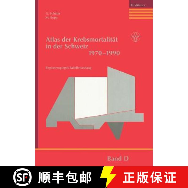 【3-4周达】Atlas Der Krebsmortalität in Der Schweiz 1970-1990 [9783034898805]