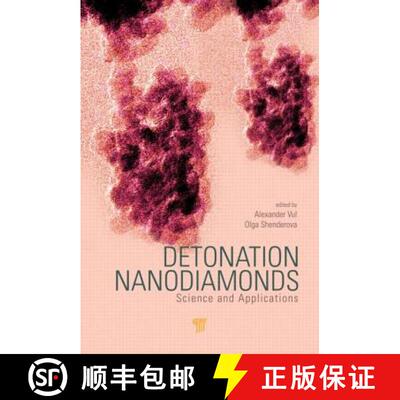 【3-4周达】精装 Detonation Nanodiamonds: Science and Applications [9789814411271]