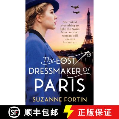 【3-4周达】The Lost Dressmaker of Paris: A completely heartbreaking and gripping World War 2 page-turner [9781471415647]