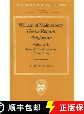 【3-4周达】William of Malmesbury: Gesta Regum Anglorum: Volume II: General Introduction and Commentary [9780198206828]