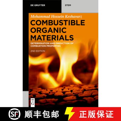 【3-4周达】Combustible Organic Materials: Determination and Prediction of Combustion Properties [9783110782042]