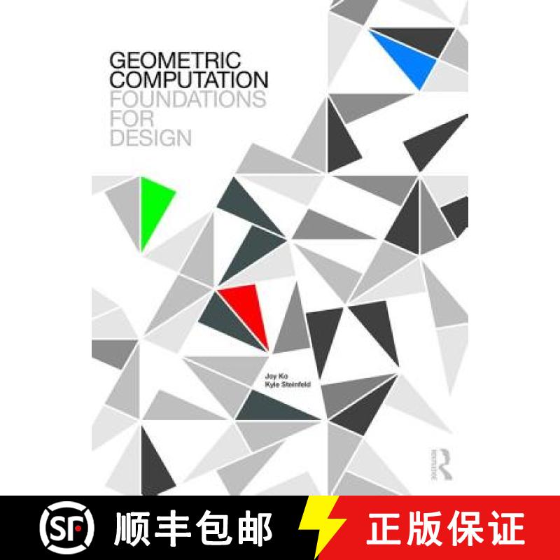 【3-4周达】Geometric Computation: Foundations for Design: Foundations for Design [9780415811965]