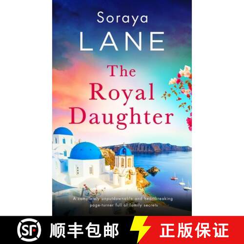 【3-4周达】The Royal Daughter: A completely unputdownable and heartbreaking page-turner full of famil... [9781837907380]
