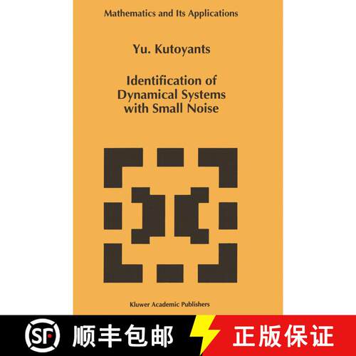 【3-4周达】精装 Identification of Dynamical Systems with Small Noise [9780792330530]