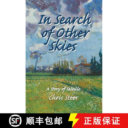 【3-4周达】精装 In Search of Other Skies: A Story of Saltillo [9781943492749]