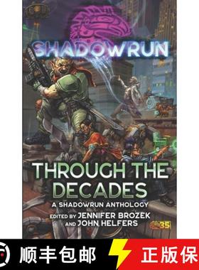 预订 Shadowrun: Through the Decades: (A Shadowrun Anthology) [9781638612162]