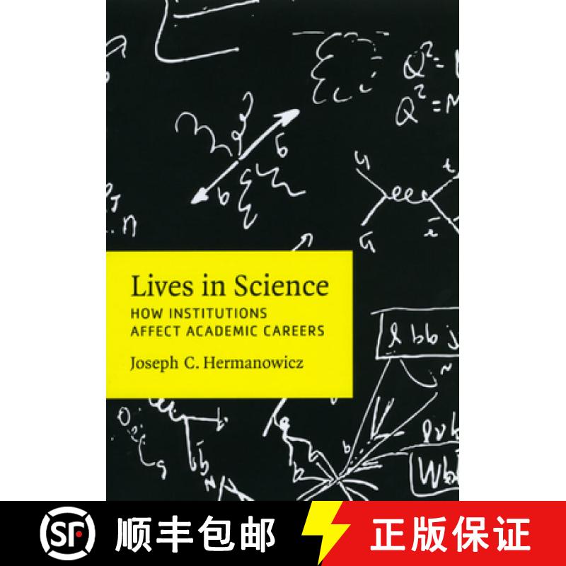 预订 Lives in Science: How Institutions Affect Academic Careers [9780226327617]